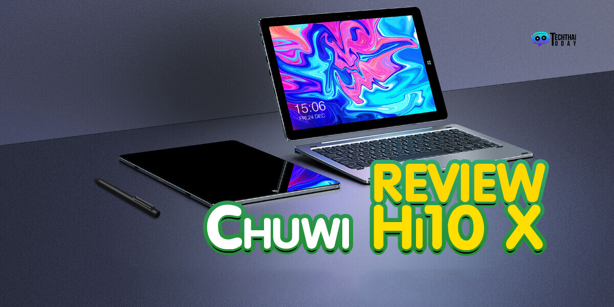 Read more about the article [Review] Chuwi Hi10 X สุดยอดแทบเล็ต 2-in-1