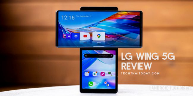 Read more about the article รีวิว LG Wing 5G จอหมุนได้ รองรับ 5G แนวคิดแปลกสมาร์ทโฟนรุ่นใหม่