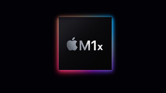 MacBook Pro 2021 จะมาพร้อมโปรเซสเซอร์ M1X