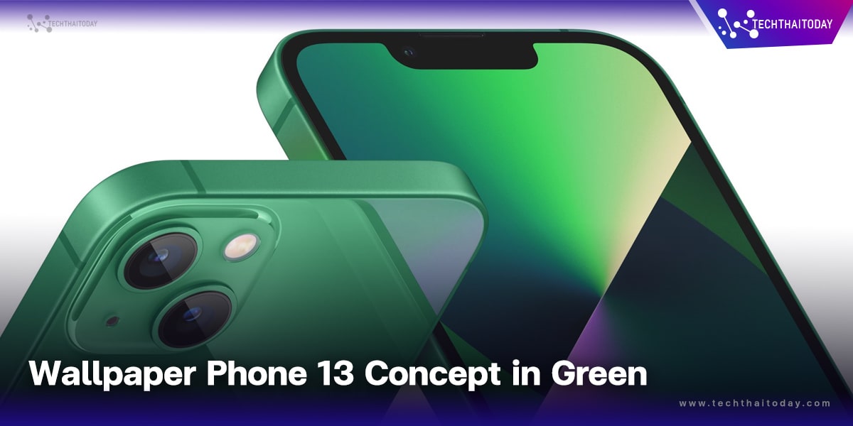 Read more about the article ภาพพื้นหลัง iPhone 13 Concept in Green